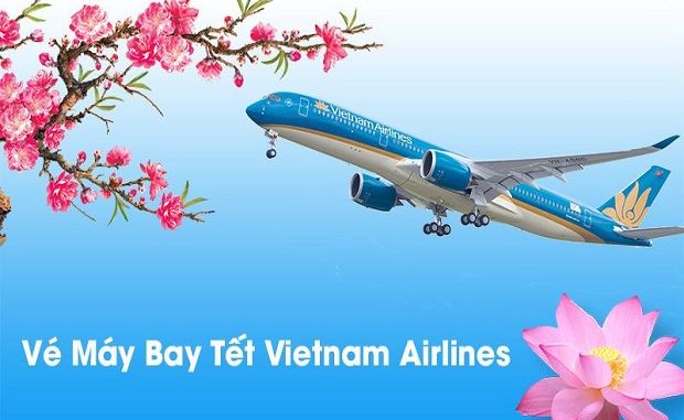 Top 4 đại lý bán vé máy bay tết 2021 Vietnam Airlines giá tốt
