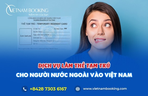 dịch vụ làm thẻ tạm trú tại TP Hồ Chí Minh giá rẻ