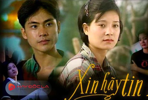 Phim điện ảnh Việt Nam hay nhất - Xin Hãy Tin Em 