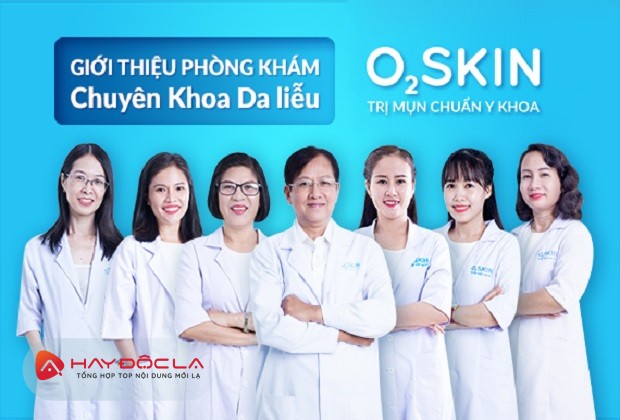 O2 Skin với nhiều năm kinh nghiệm chuyên khoa da liễu